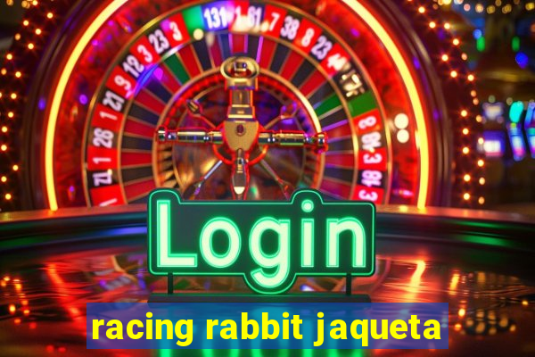 racing rabbit jaqueta